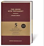 The Greek New Testament. A Reader's Edition