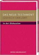 Das Neue Testament jüdisch erklärt - in der Diskussion