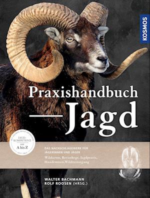 Praxishandbuch Jagd