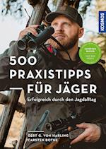 500 Praxistipps für Jäger