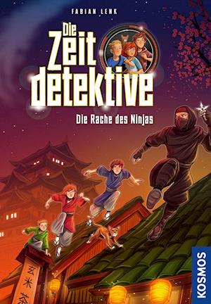 Die Zeitdetektive, 6, Die Rache des Ninjas