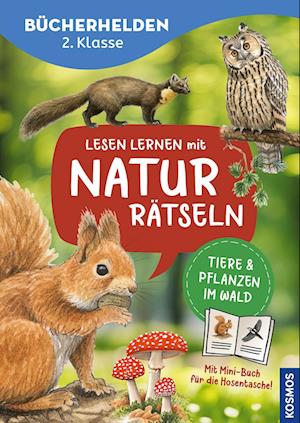 Lesen lernen mit Naturrätseln, Bücherhelden 2. Klasse, Tiere und Pflanzen im Wald