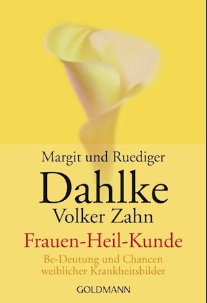 Frauen-Heil-Kunde ( Frauenheilkunde)