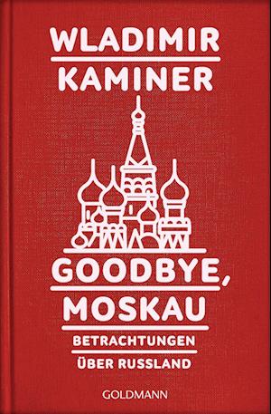 Goodbye, Moskau