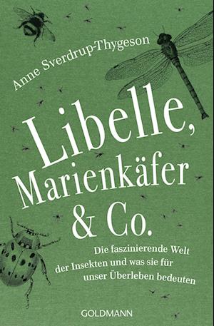 Libelle, Marienkäfer & Co.