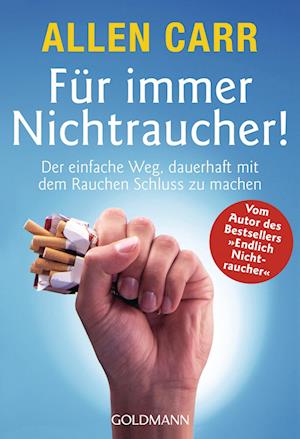 Für immer Nichtraucher!