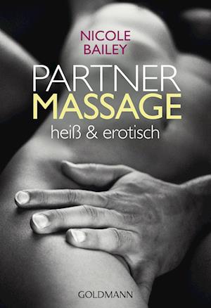 Partnermassage heiß und erotisch