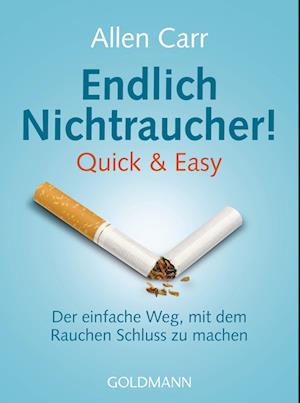 Endlich Nichtraucher! Quick & Easy