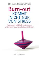 Burn-out kommt nicht nur von Stress