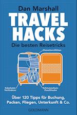 Travel Hacks - Die besten Reisetricks