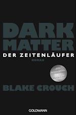 Dark Matter - Der Zeitenläufer