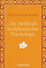 Die Heilkraft buddhistischer Psychologie