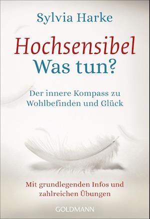 Hochsensibel - Was tun?