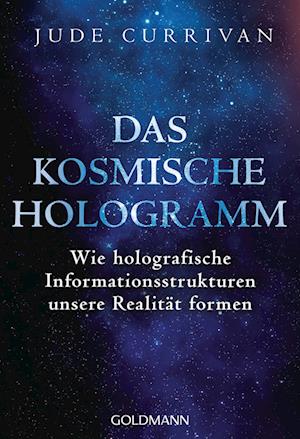 Das kosmische Hologramm