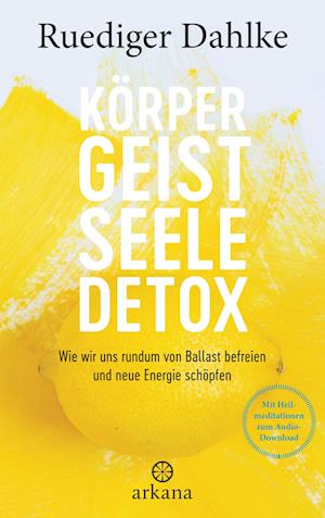 Körper-Geist-Seele-Detox