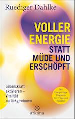 Voller Energie statt müde und erschöpft