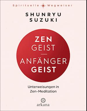 Zen-Geist - Anfänger-Geist