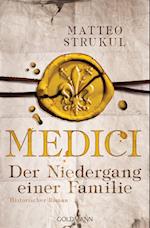 Medici - Der Niedergang einer Familie