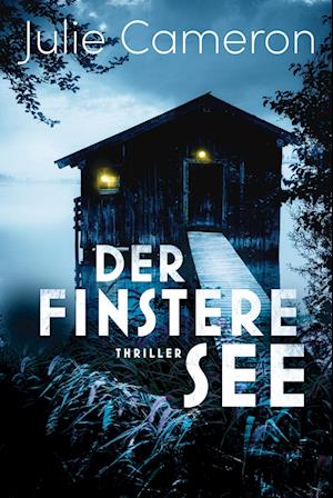 Der finstere See