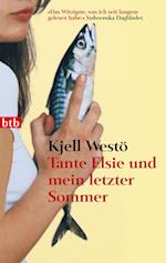 Tante Elsie und mein letzter Sommer