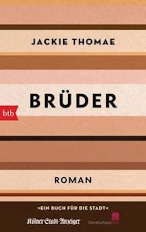 Brüder (Sonderausgabe Ein Buch für die Stadt Köln 2021)