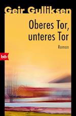 Oberes Tor, unteres Tor