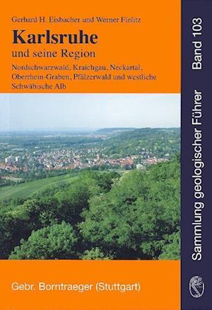 Karlsruhe und seine Region