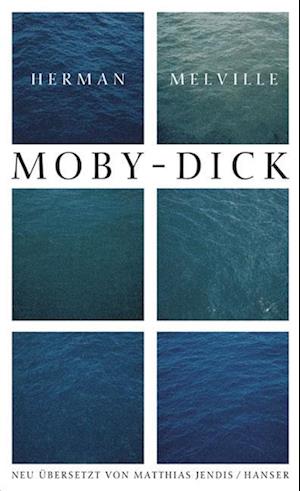 Ausgewählte Werke. Moby Dick oder Der Wal