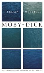 Ausgewählte Werke. Moby Dick oder Der Wal