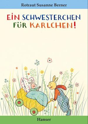 Ein Schwesterchen für Karlchen