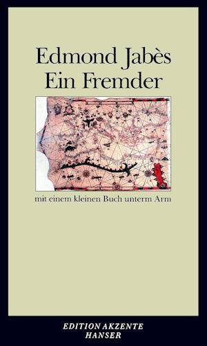 Jabès, E: Fremder mit einem kleinen Buch