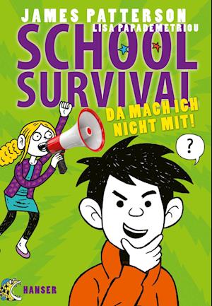 School Survival 03 - Da mach ich nicht mit!