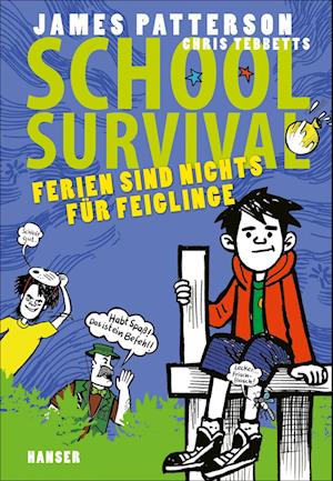School Survival 04 - Ferien sind nichts für Feiglinge
