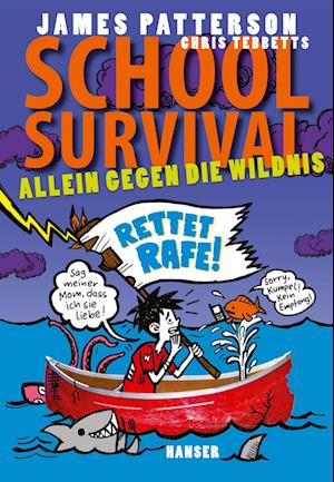 School Survival 05 - Allein gegen die Wildnis