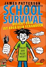 School Survival 06 - Beliebt sein ist auch kein Vergnügen