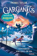 Gargantis - Die Geheimnisse von Eerie-on-Sea