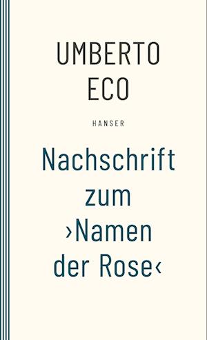 Nachschrift zum ¿Namen der Rose¿