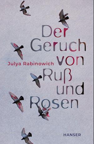 Der Geruch von Ruß und Rosen