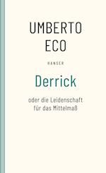 Derrick oder die Leidenschaft für das Mittelmaß