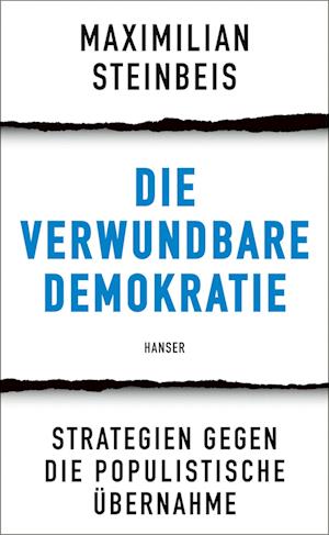 Die verwundbare Demokratie