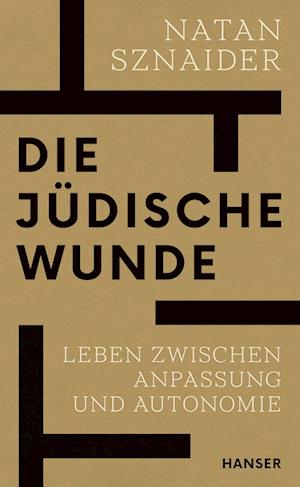 Die jüdische Wunde