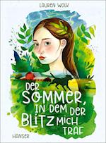 Der Sommer, in dem der Blitz mich traf