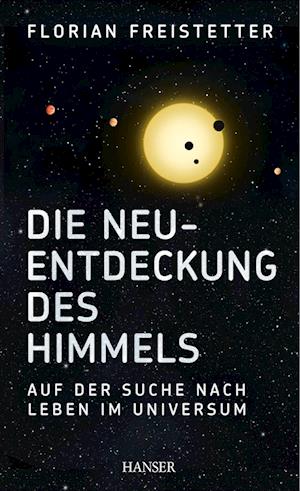 Die Neuentdeckung des Himmels