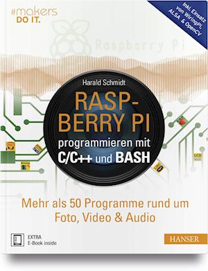 Raspberry Pi programmieren mit C/C++ und Bash