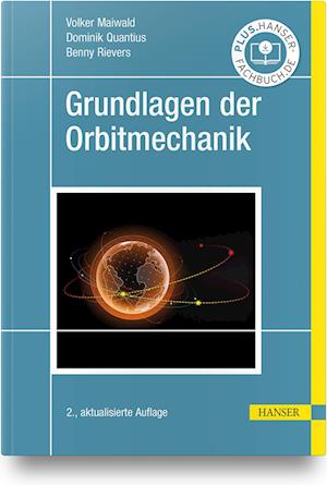 Grundlagen der Orbitmechanik