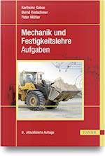 Mechanik und Festigkeitslehre - Aufgaben