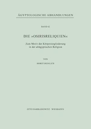 Die 'Osirisreliquien'