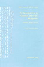 An Introduction to Classical (Literary) Mongolian