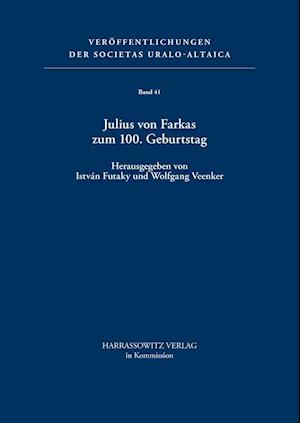 Julius Von Farkas Zum 100. Geburtstag