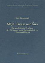 Maya, Purusa Und Siva